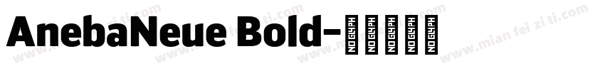 AnebaNeue Bold字体转换
